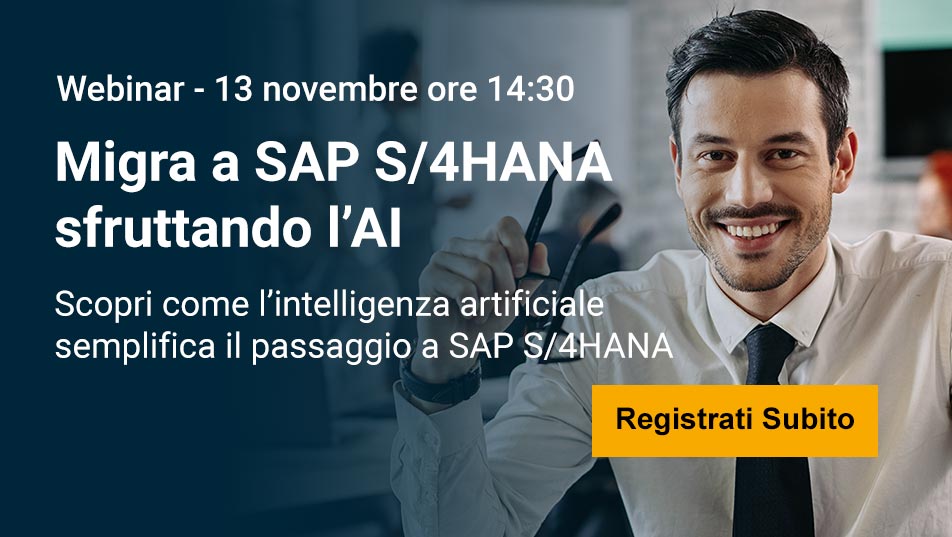 Migra a SAP S/4HANA sfruttando l’AI | Webinar - 13 novembre 2025 ore 14:30