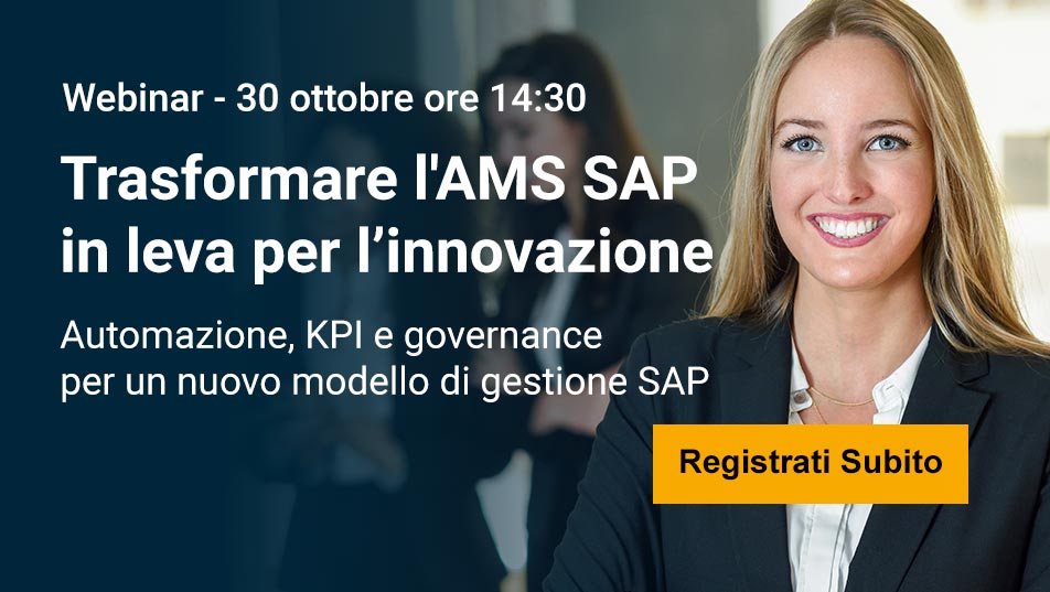 Trasformare l'AMS SAP in Leva Strategica per l’Innovazione | Webinar - 30 ottobre ore 14:30